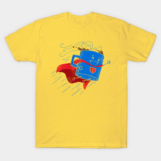 Discover Super Coffee - Coffee - T-Shirt