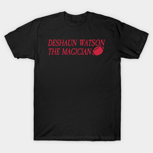 Discover Deshaun Watson The Magician - Deshaun Watson The Magician - T-Shirt