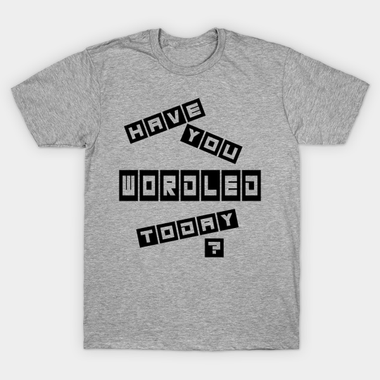 Discover Have you Wordled Today Wordle Game - Word Game - T-Shirt