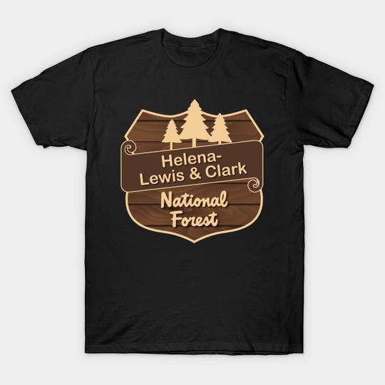 Discover Helena - Lewis & Clark National Forest (B) - Helena Lewis Clark National Forest - T-Shirt