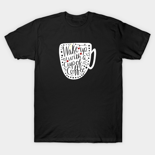 Discover Coffee cup - Coffee - T-Shirt