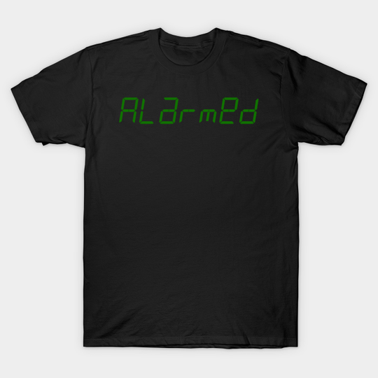 Discover Alarmed ,digital display - Lcd Screen - T-Shirt