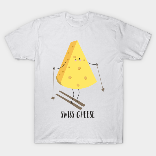 Discover Swiss Cheese - Swiss Cheese - T-Shirt