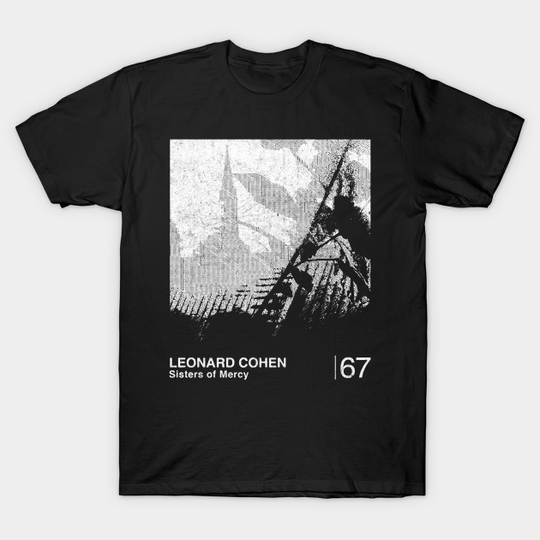 Discover Sisters of Mercy / Minimalist Graphic Design Fan Artwork - Leonard Cohen - T-Shirt