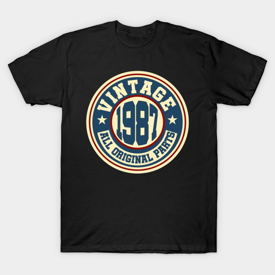 Discover Vintage 1987 All Original Parts - Vintage 1987 All Original Parts - T-Shirt
