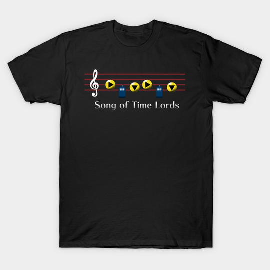 Discover Song of Time Lords - Doctor Who - T-Shirt