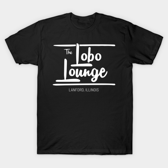 Discover The Lobo Lounge - The Lobo Lounge - T-Shirt