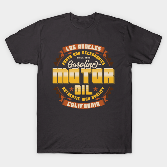 Discover gasoline vintage motor oil custom california los angeles - Gasoline Vintage Motor Oil Custom Calif - T-Shirt