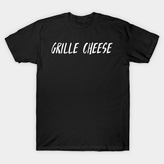 Discover GRILLE CHEESE - Grille Cheese - T-Shirt