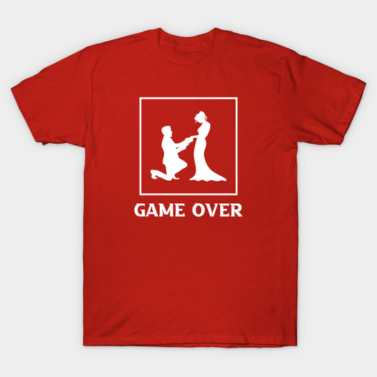 Discover GAME OVER - Game Over Weddings - T-Shirt