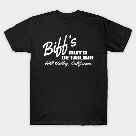 Discover Back To The Future - Biffs Auto Detailing - Back To The Future Biffs Auto Detaili - T-Shirt