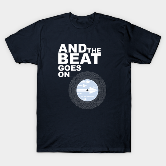 Discover The Beat Goes On - Music - T-Shirt