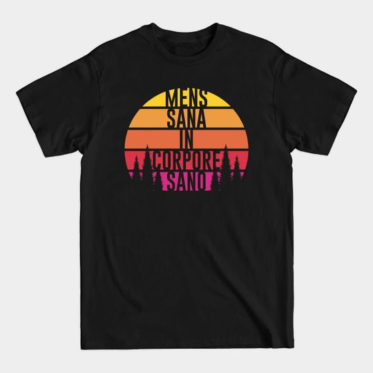 Discover Mens Sana In Corpore Sano - bright - T-Shirt