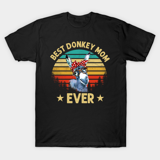 Discover Best Donkey Mom Ever - Donkey - T-Shirt