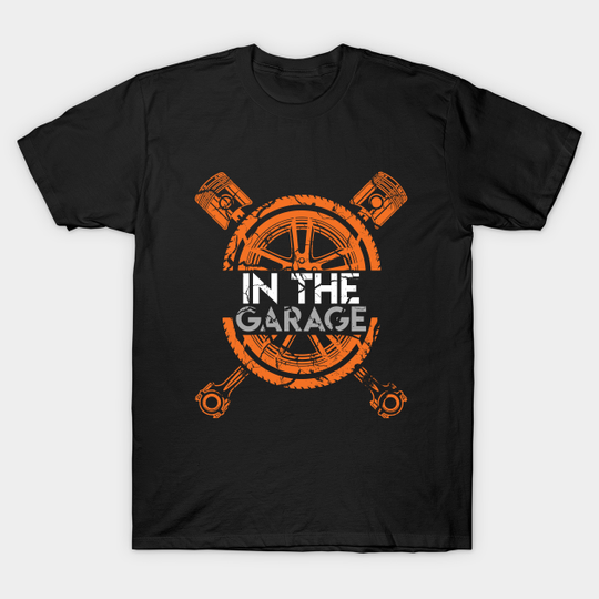 Discover In The Garage Hobby T-Shirt