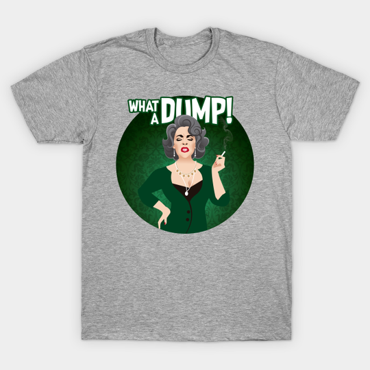 Discover What a Dump - Whos Afraid Of Virginia Woolf - T-Shirt