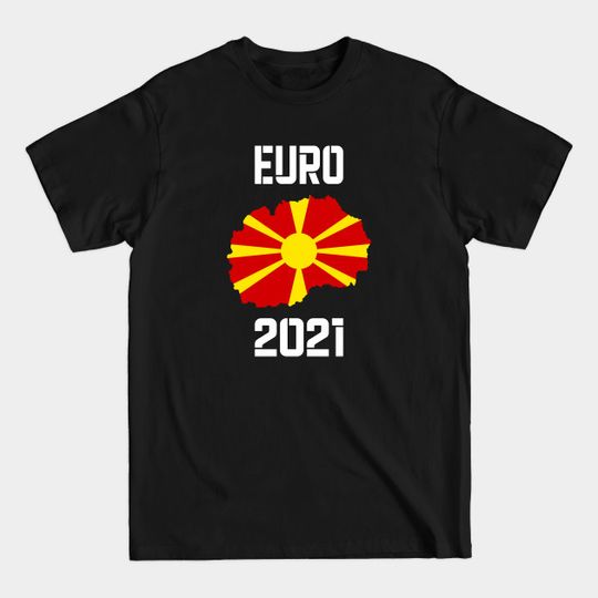 Discover Euro 2024 Macedonia - Euro 2024 - T-Shirt