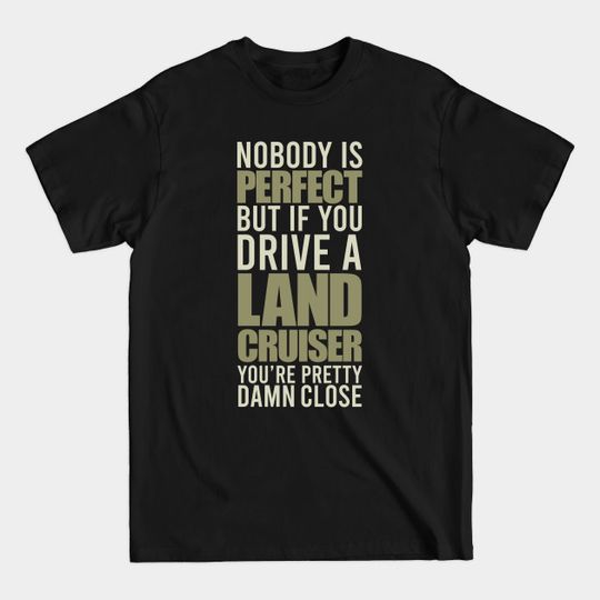 Discover Land Cruiser Owners - Land Cruiser - T-Shirt