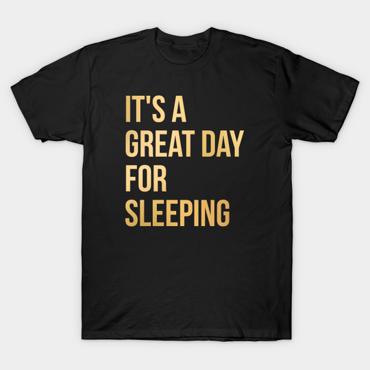 Discover Sleep - Sleep - T-Shirt
