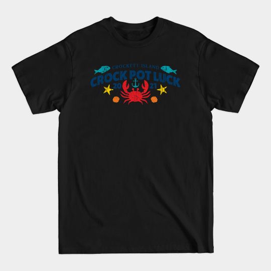 Discover Crockett Island Crock Pot Luck (Variant) - Midnight Mass - T-Shirt