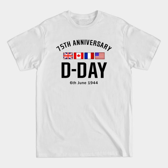 Discover D-Day 75 Year Anniversary - D Day - T-Shirt