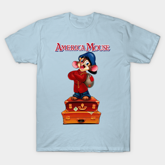 Discover AMERICA MOUSE Fievel American Tail Engrish Funny - Engrish - T-Shirt