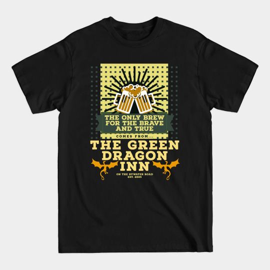 Discover The Green Dragon Inn - The Green Dragon - T-Shirt