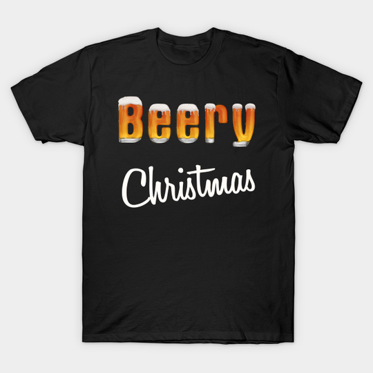 Discover Beery Christmas glass of beer snow and foam - Beery Christmas - T-Shirt