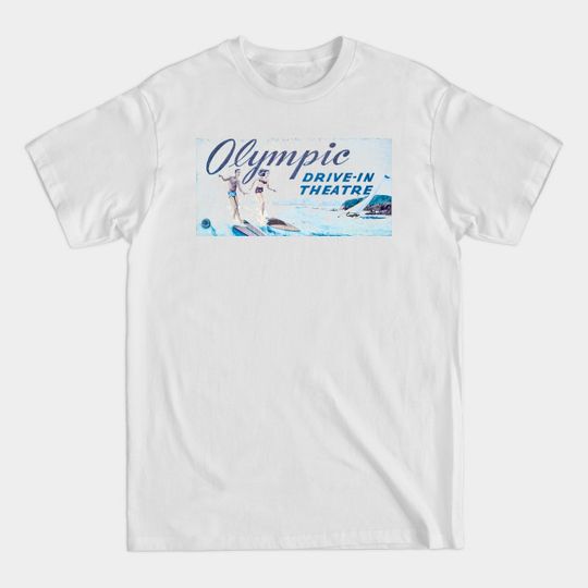 Discover Olympic Drive-In Theatre - Drive In Movie - T-Shirt
