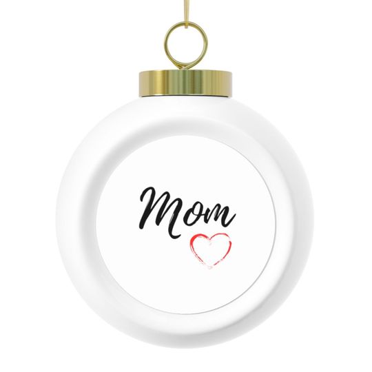 Discover Mom Christmas Ball Ornament