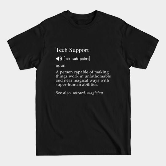 Discover Tech Support - Tech Support - T-Shirt
