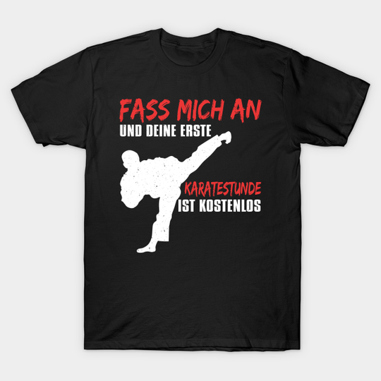 Discover Touch me and your first karate lesson is free - Karate - T-Shirt