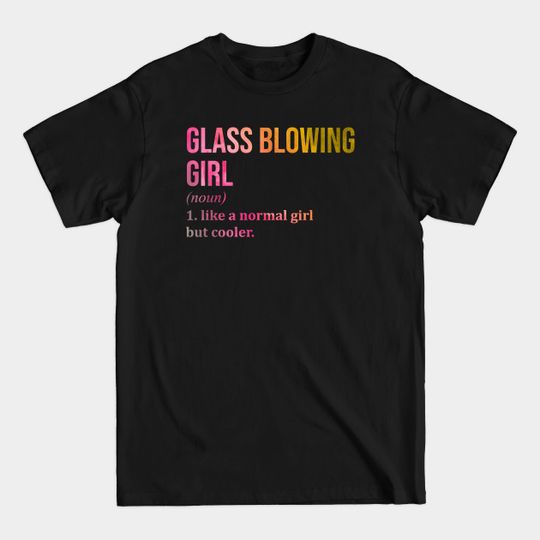Discover Glass Blowing - Glass Blowing - T-Shirt