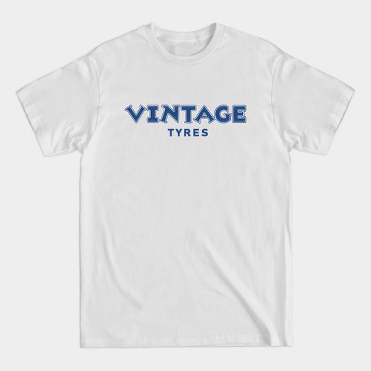 Discover Vintage Tyres - Vintage - T-Shirt