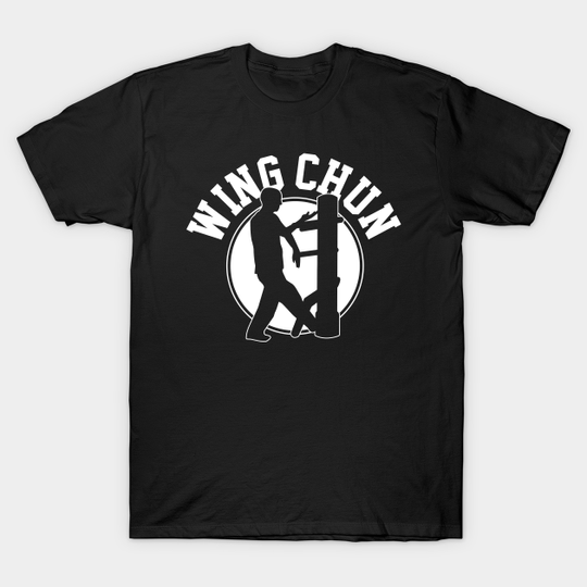 Discover Wing Chun Kung Fu Martial Arts - Wing Chun - T-Shirt