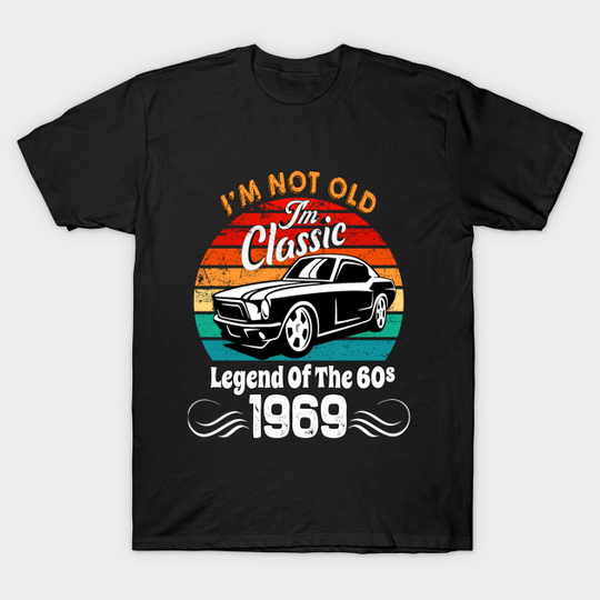 Discover 60s legend - Legend Of The 60s - T-Shirt
