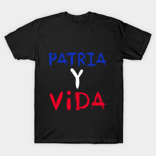 Discover Patria Y Vida - Patria Y Vida - T-Shirt
