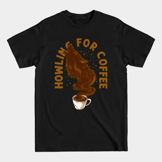 Discover wolfie coffee - Coffee - T-Shirt