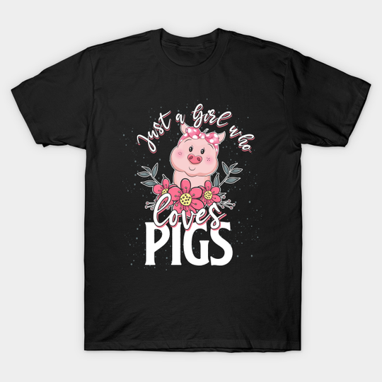 Discover pig girl love - Pig Lover - T-Shirt
