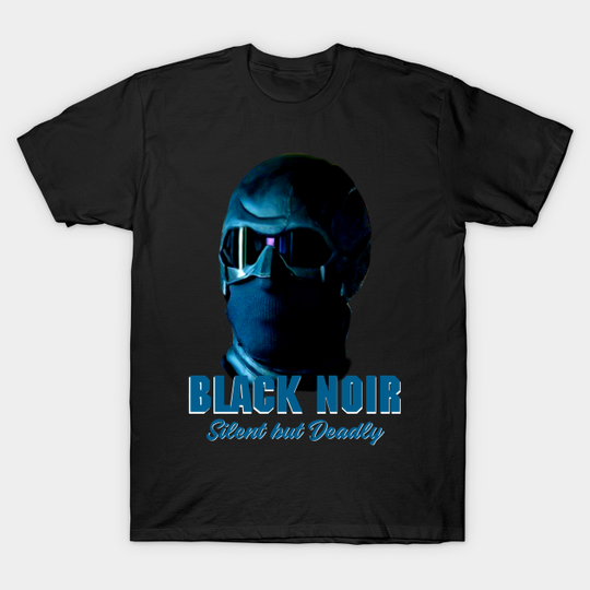 Discover Black Noir Silent but Deadly - Black Noir - T-Shirt