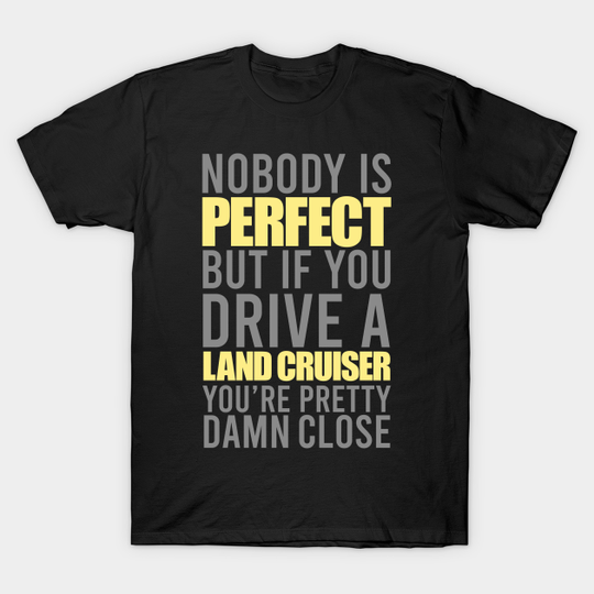Discover Land Cruiser Owners - Land Cruiser - T-Shirt