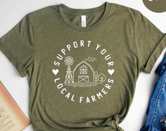 Discover Gardening Farm Support Your Local Farmer T Shirt