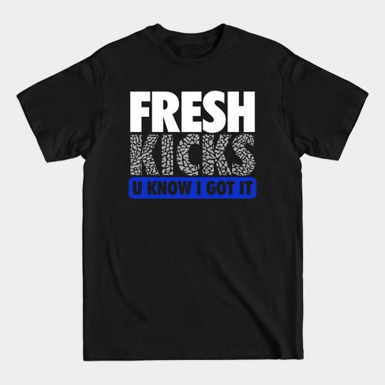 Discover Fresh Kicks Blue - Sneakerhead - T-Shirt