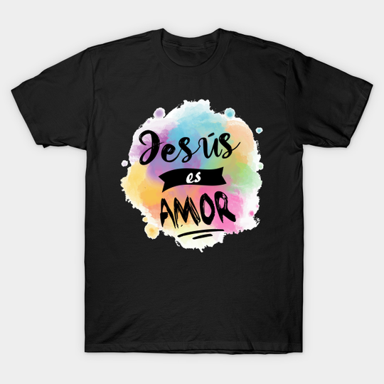 Discover Jesus is Love - Jesus is Love - T -Shirt