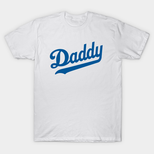 Discover LA Daddy - White - Daddy - T-Shirt
