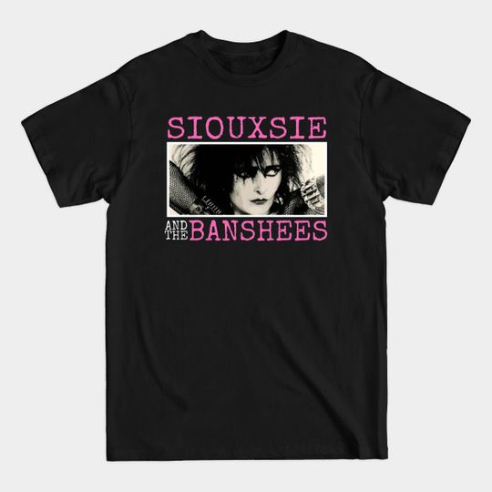 Discover The Siouxsie - Siouxsie And The Banshees - T-Shirt