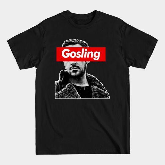 Discover Gosling - Ryan Gosling - T-Shirt