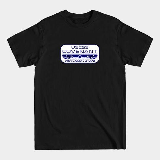 Discover USCSS Covenant patch mission - Alien Covenant - T-Shirt