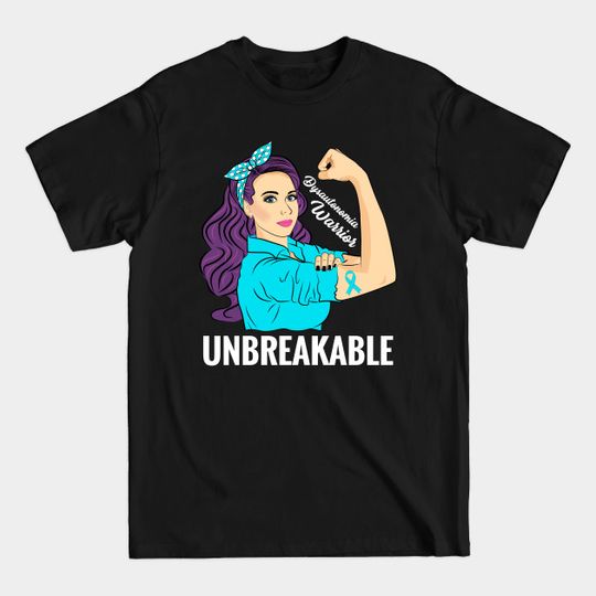 Discover Dysautonomia Awareness Warrior Unbreakable Support - Dysautonomia - T-Shirt