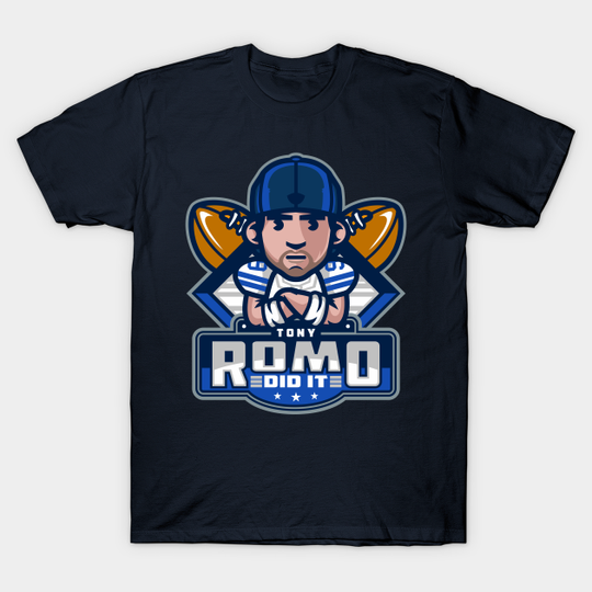 Discover Tony Romo Did It - Tony Romo - T-Shirt